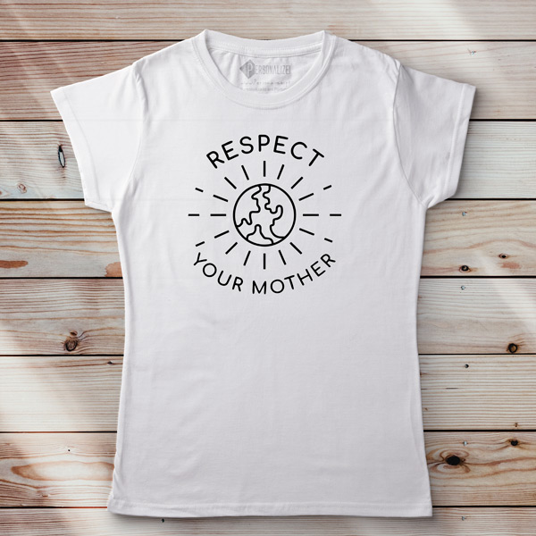 T-shirt Respect Your Mother Earth feminina