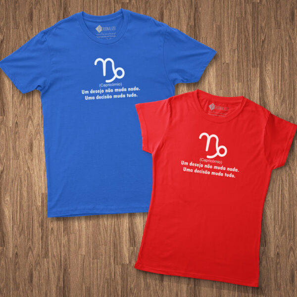 T-shirt Signo Capricórnio frase Um desejo não... homem e mulher