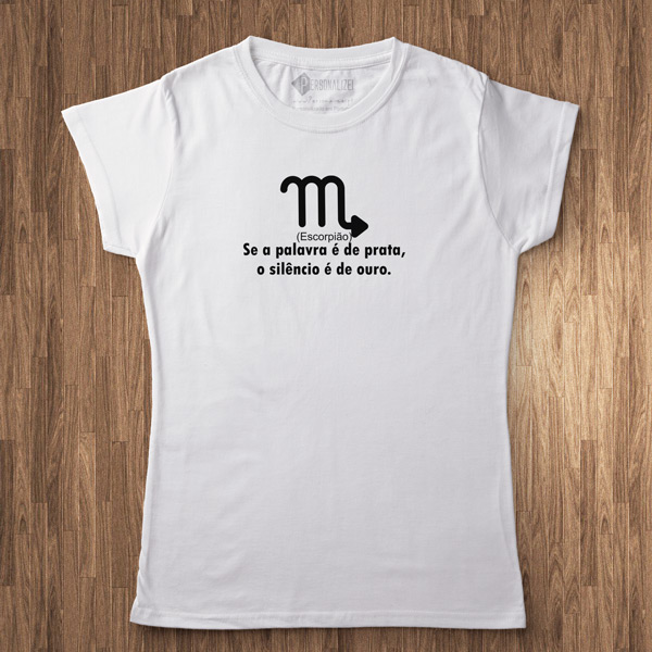 T-shirt Signo Escorpião frase para mulher