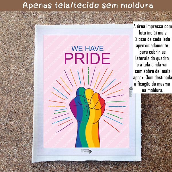 We have pride Quadro/Tela LGBT Orgulho Gay sem moldura