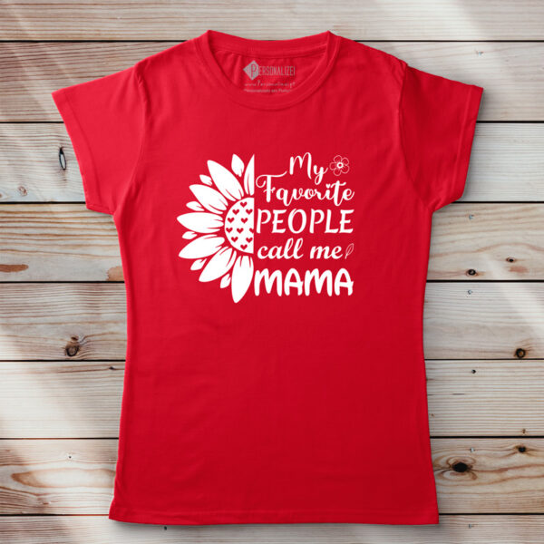 T-shirt My Favorite People Call Me MAMA vermelha feminina