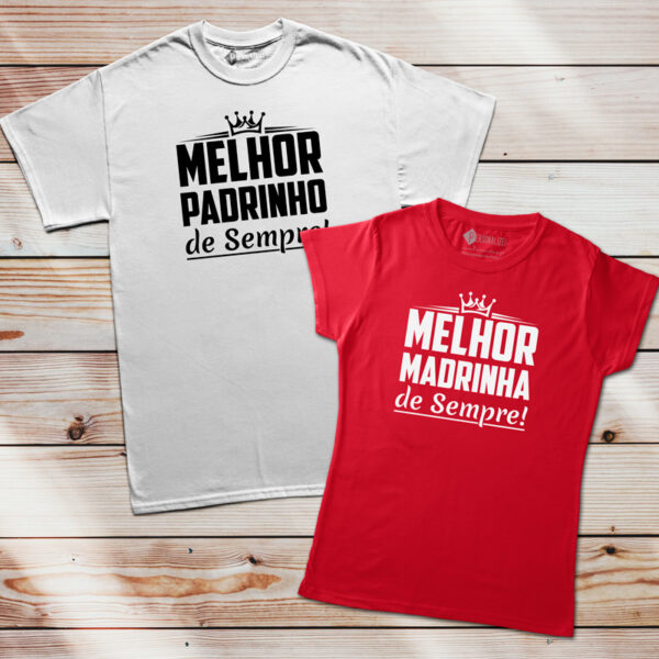 T-shirt Melhor Padrinho/Madrinha de Sempre homem mulher
